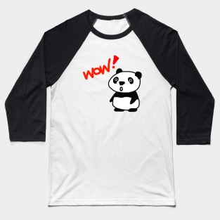 WOW! Panda got surprised! Baseball T-Shirt